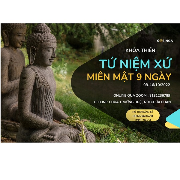 Khóa Thiền Tứ Niệm Xứ 9 ngày Tháng 10/2022